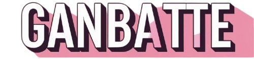 Ganbatte